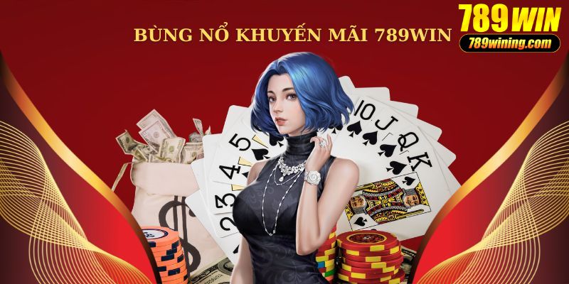 Tại 789WIN vô số ưu đãi