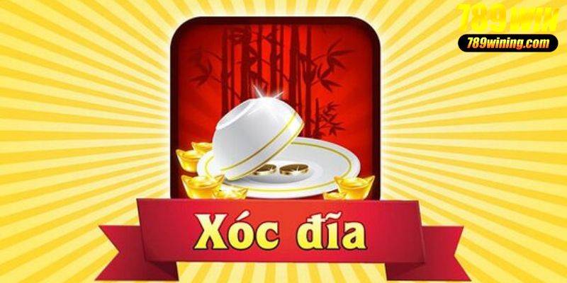 xóc dĩa 789win