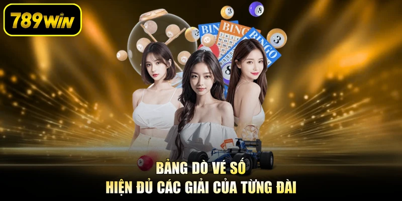 Bảng dò vé số hiện đủ các giải của từng đài