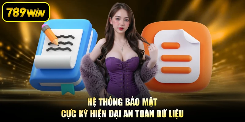 Hệ thống bảo mật cực kỳ hiện đại an toàn dữ liệu
