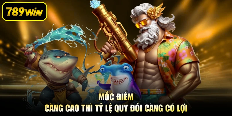 Mốc điểm càng cao thì tỷ lệ quy đổi càng có lợi