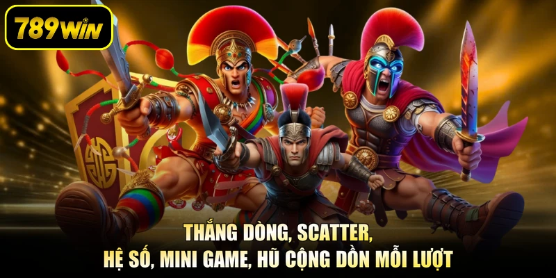 Thắng dòng, Scatter, hệ số, mini game, hũ cộng dồn mỗi lượt