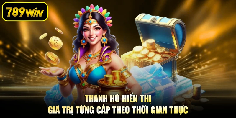 Thanh hũ hiển thị giá trị từng cấp theo thời gian thực